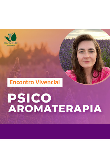 Encontro Vivencial Psicoaromaterapia